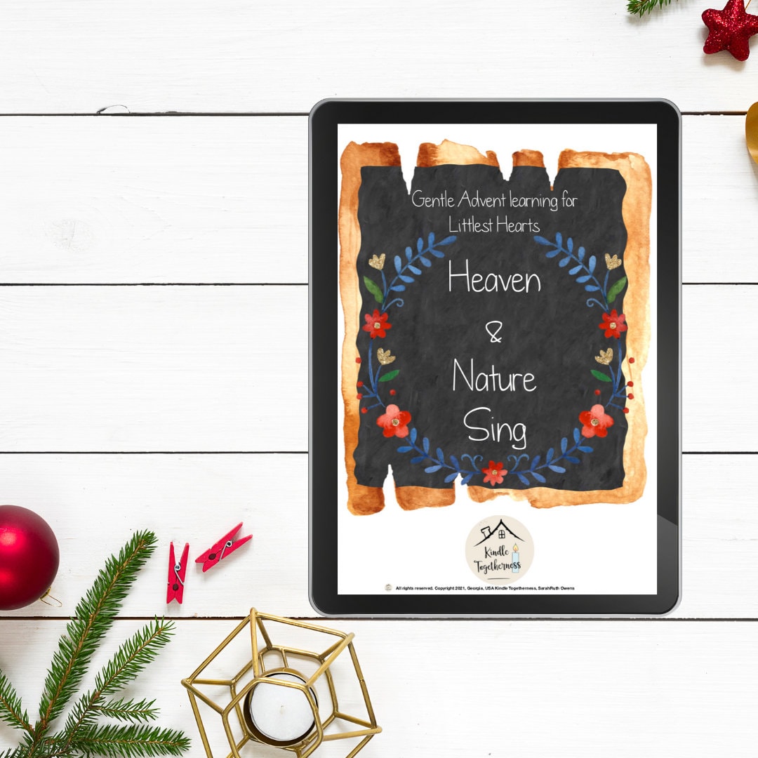 Heaven & Nature Sing - A Gentle Advent for Littlest Hearts