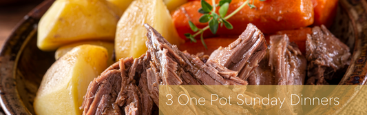 Top Three One Pot Sunday Dinners for Families