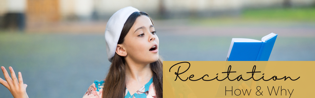 What is Recitation and Why It Is a Part of Our Homeschool Lessons