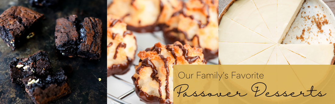 Passover Desserts - 3 Family Favorites