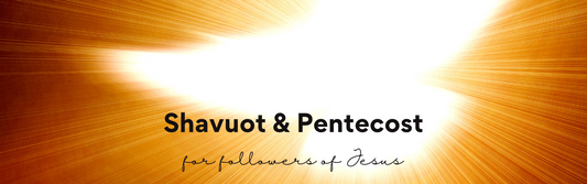 Shavuot for the Christian Family