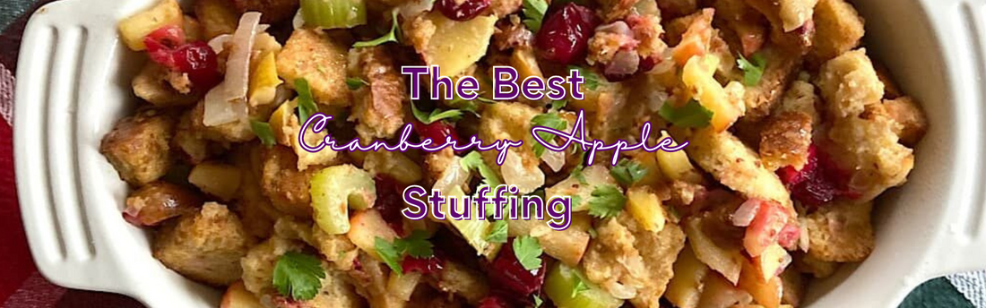 The BEST Cranberry Apple Stuffing!