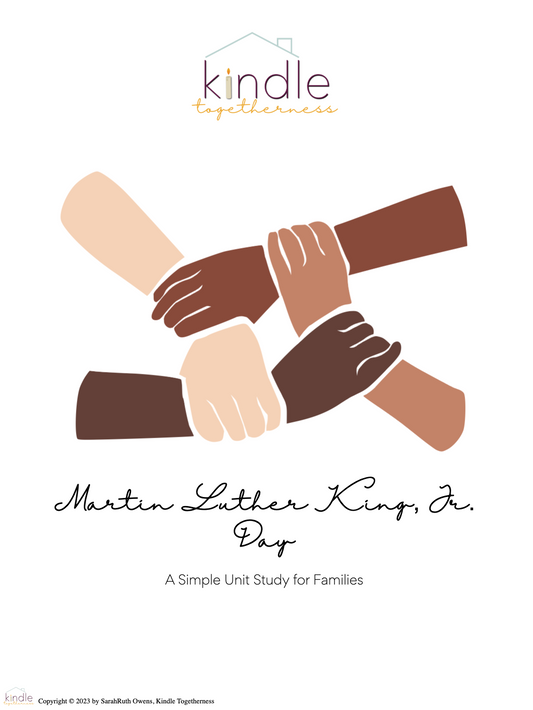 Martin Luther King Jr. Day: A Simple Unit Study for Families